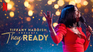 Tiffany Haddish They Ready Show Poster