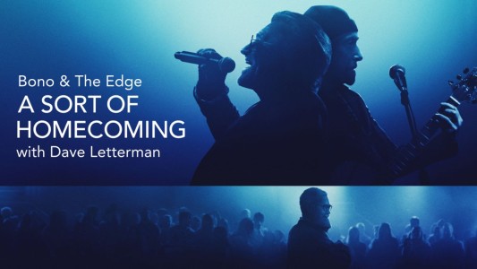 Bono & The Edge: A Sort Of Homecoming With Dave Letterman
