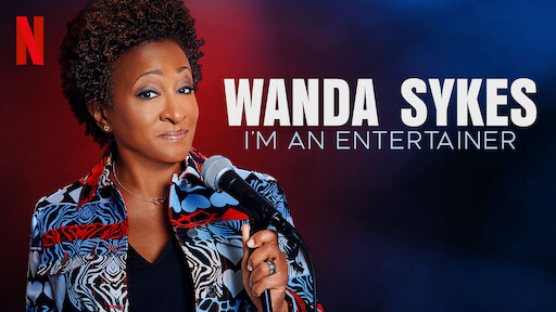 Wanda Sykes: I’m An Entertainer